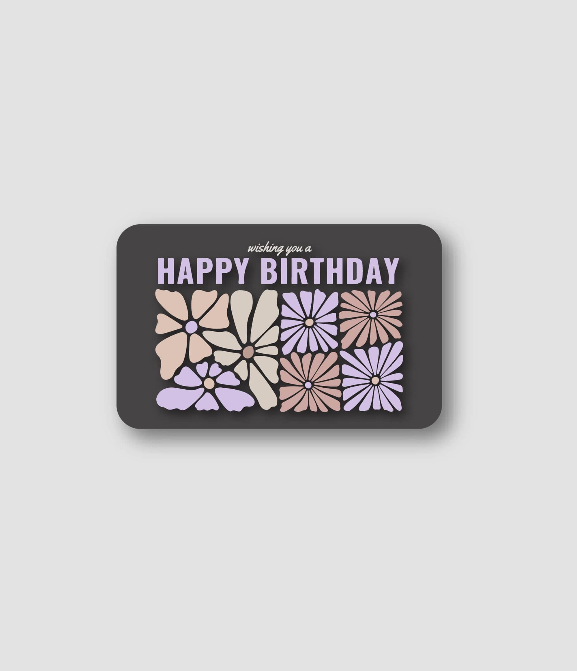 eGift Card (B-Day) design with floral patterns and 'Wishing you a HAPPY BIRTHDAY' message.
